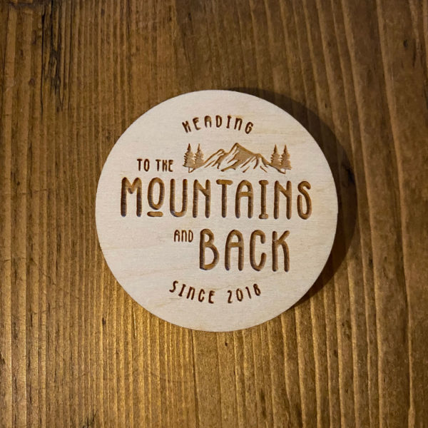 To The Mountains and Back Logo Wooden Sticker